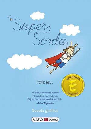 Supersorda | 9788417108168 | Bell, Cece | Librería Castillón - Comprar libros online Aragón, Barbastro
