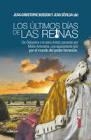 Los últimos días de las reinas | 9788441437395 | Librería Castillón - Comprar libros online Aragón, Barbastro