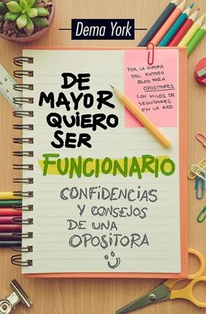 De mayor quiero ser funcionario | 9788417057114 | Bastos, Alba | Librería Castillón - Comprar libros online Aragón, Barbastro
