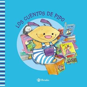 Los cuentos de Pipo | 9788469622179 | Rousseau, Lina/Chiasson, Robert | Librería Castillón - Comprar libros online Aragón, Barbastro