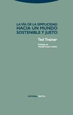 La vía de la simplicidad | 9788498796582 | Trainer, Ted | Librería Castillón - Comprar libros online Aragón, Barbastro