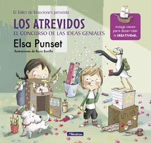 Los atrevidos y el concurso de las ideas geniales (El taller de emociones 8) | 9788448847852 | Elsa Punset/Rocio Bonilla | Librería Castillón - Comprar libros online Aragón, Barbastro