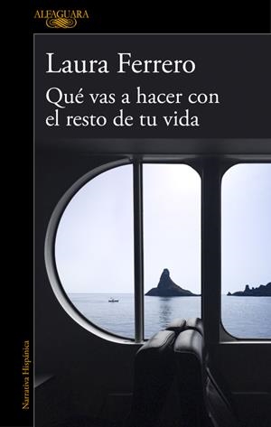Qué vas a hacer con el resto de tu vida | 9788420419602 | Laura Ferrero | Librería Castillón - Comprar libros online Aragón, Barbastro