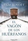 El vagón de los huérfanos | 9788491391715 | Jenoff, Pam | Librería Castillón - Comprar libros online Aragón, Barbastro