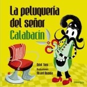 La perruqueria del senyor Carabassó | 9788494741456 | Toro Camprodon, Oriol | Librería Castillón - Comprar libros online Aragón, Barbastro