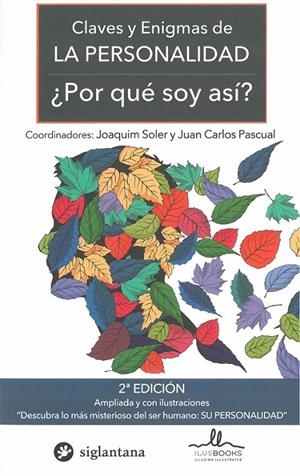 CLAVES Y ENIGMAS DE LA PERSONALIDAD. ¿POR QUÉ SOY | 9788416574476 | SOLER, JOAQUIM/ PASCUAL JUAN CARLOS | Librería Castillón - Comprar libros online Aragón, Barbastro