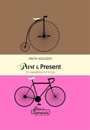 Past & present | 9788494741852 | Kolodny, Orith | Librería Castillón - Comprar libros online Aragón, Barbastro