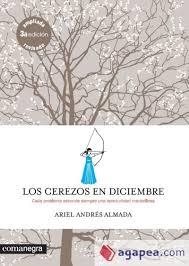 Los cerezos en diciembre | 9788417188115 | Andrés Almada, Ariel | Librería Castillón - Comprar libros online Aragón, Barbastro