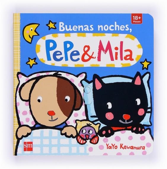 BUENAS NOCHES, PEPE Y MILA | 9788467565478 | Kawamura, Yayo | Librería Castillón - Comprar libros online Aragón, Barbastro