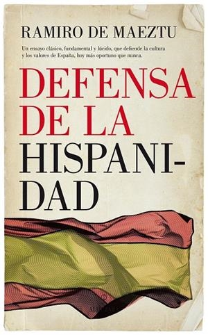 Defensa de la hispanidad | 9788417229047 | De Maeztu, Ramiro | Librería Castillón - Comprar libros online Aragón, Barbastro