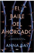 El baile del ahorcado | 9788427212596 | Anna Day | Librería Castillón - Comprar libros online Aragón, Barbastro