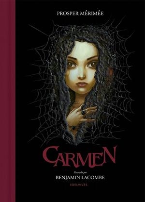 Carmen | 9788414009475 | Mèrimée, Prosper ; Lacombe, Benjamin (il.) | Librería Castillón - Comprar libros online Aragón, Barbastro