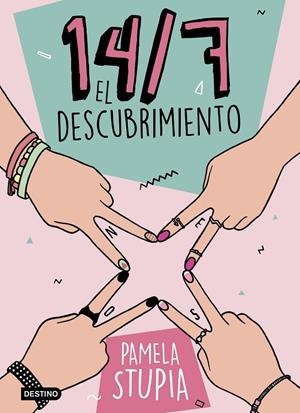 14/7 El descubrimiento | 9788408178859 | Stupia, Pamela | Librería Castillón - Comprar libros online Aragón, Barbastro