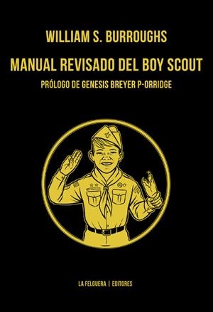 MANUAL REVISADO DEL BOY SCOUT | 9788494420849 | WILLIAM S. BURROUGHS | Librería Castillón - Comprar libros online Aragón, Barbastro