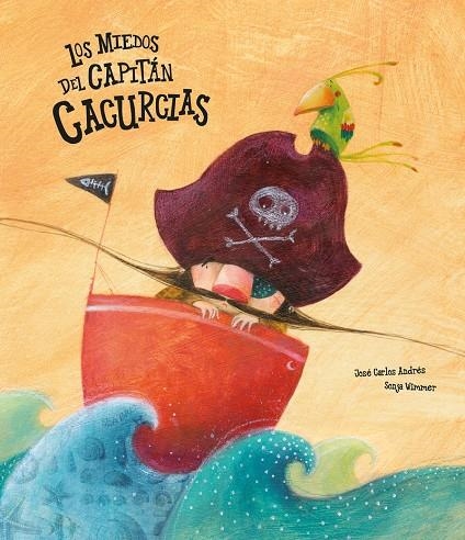 Los miedos del capitán Cacurcias | 9788494369124 | Andrés, José Carlos | Librería Castillón - Comprar libros online Aragón, Barbastro