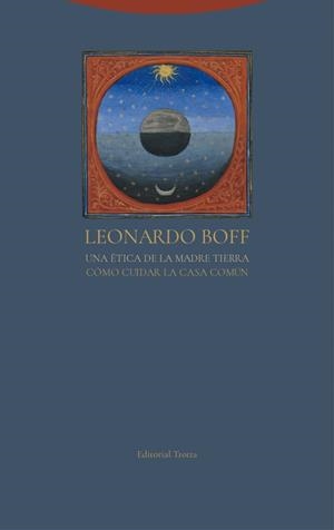 Una ética de la Madre Tierra | 9788498797244 | Boff, Leonardo/Valderrey, José | Librería Castillón - Comprar libros online Aragón, Barbastro