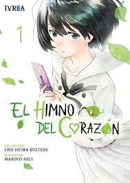 EL HIMNO DEL CORAZON 01 | 9788417179779 | AKUI, MAKOTO/ CHO HEIWA BUSTERS | Librería Castillón - Comprar libros online Aragón, Barbastro