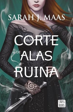 Una corte de alas y ruina | 9788408178699 | Maas, Sarah J. | Librería Castillón - Comprar libros online Aragón, Barbastro