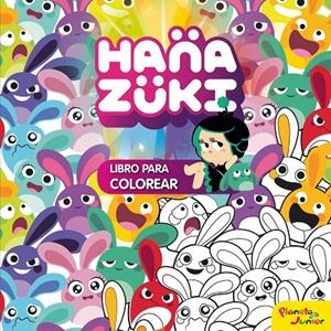 Hanazuki. Libro para colorear | 9788408178903 | Hanazuki | Librería Castillón - Comprar libros online Aragón, Barbastro