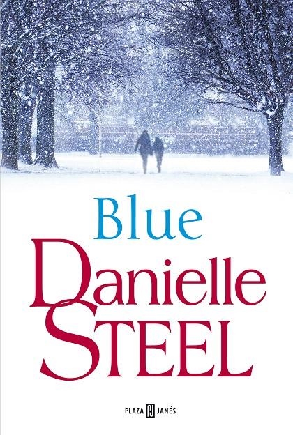 Blue | 9788401019708 | Danielle Steel | Librería Castillón - Comprar libros online Aragón, Barbastro