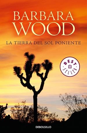 La tierra del sol poniente | 9788466342001 | Barbara Wood | Librería Castillón - Comprar libros online Aragón, Barbastro