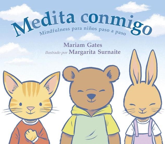 Medita conmigo | 9788448849238 | Mariam Gates Margarita Surnaite | Librería Castillón - Comprar libros online Aragón, Barbastro