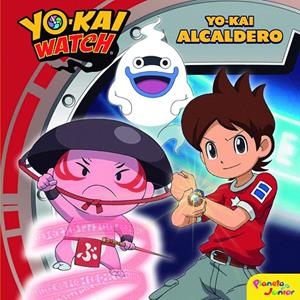 Yo-kai Watch : Yo-kai Alcaldero | 9788408178378 | Yo-Kai Watch | Librería Castillón - Comprar libros online Aragón, Barbastro