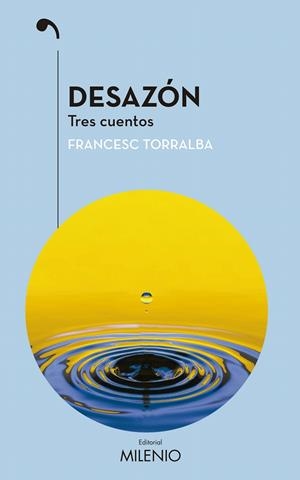 Desazón | 9788497437936 | Torralba Rosselló, Francesc | Librería Castillón - Comprar libros online Aragón, Barbastro