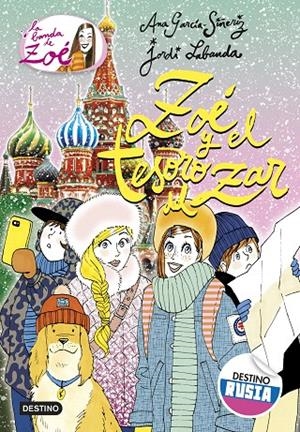 Zoé y el tesoro del zar | 9788408178729 | García-Siñeriz, Ana/Labanda Blanco, Jordi | Librería Castillón - Comprar libros online Aragón, Barbastro