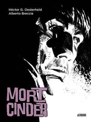Mort Cinder | 9788416251469 | Oesterheld, Héctor Germán/Breccia, Alberto | Librería Castillón - Comprar libros online Aragón, Barbastro