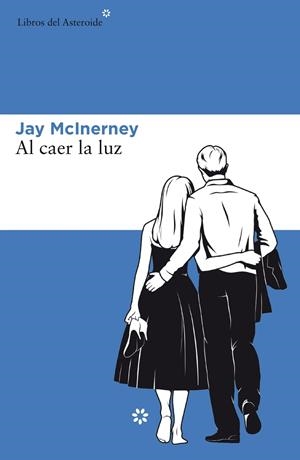 Al caer la luz | 9788417007218 | MacInerney, Jay | Librería Castillón - Comprar libros online Aragón, Barbastro