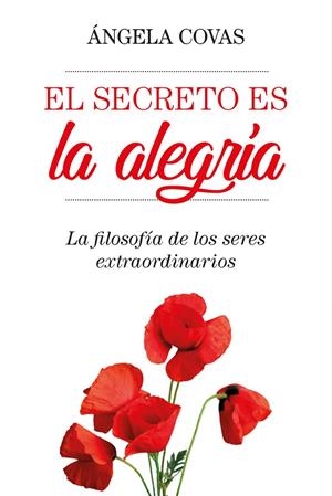 El secreto es la alegría | 9788417057053 | Covas Riera, Ángela | Librería Castillón - Comprar libros online Aragón, Barbastro
