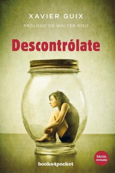 Descontrólate | 9788416622160 | Guix, Xavier | Librería Castillón - Comprar libros online Aragón, Barbastro