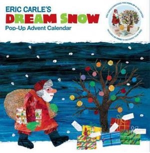 ERIC CARLE'S DREAM SNOW. POP-UP ADVENT CALENDAR 2012 | 9780811862936 | Carle, Eric | Librería Castillón - Comprar libros online Aragón, Barbastro