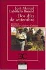 DOS DÍAS DE SEPTIEMBRE | 9788497407953 | CABALLERO BONALD, JOSE MANUEL | Librería Castillón - Comprar libros online Aragón, Barbastro