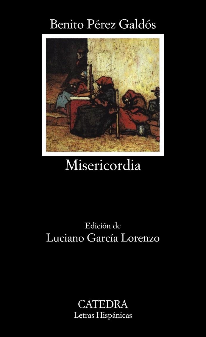 MISERICORDIA (LH) | 9788437603681 | PEREZ GALDOS, BENITO | Librería Castillón - Comprar libros online Aragón, Barbastro