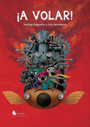 A volar | 9788494646058 | Rodrigo Folgueira | Librería Castillón - Comprar libros online Aragón, Barbastro