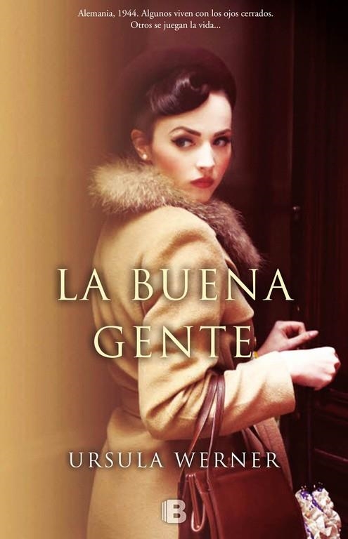 La buena gente | 9788466662260 | Ursula Werner | Librería Castillón - Comprar libros online Aragón, Barbastro