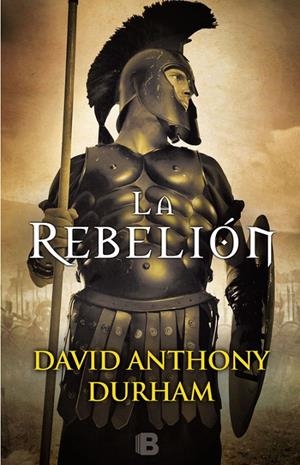 La Rebelión | 9788466662505 | David Anthony Durham | Librería Castillón - Comprar libros online Aragón, Barbastro