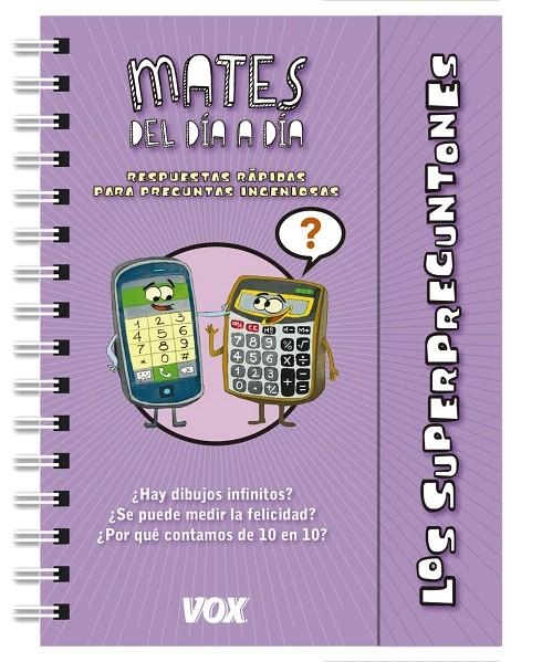 Los superpreguntones / Mates del día a día | 9788499742601 | Vox | Librería Castillón - Comprar libros online Aragón, Barbastro