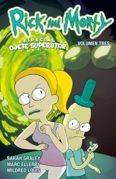 Rick y Morty 3. Especial ojete superstar | 9788467928761 | Graley, Sarah / Ellerby, Marc / Louis, Mildred | Librería Castillón - Comprar libros online Aragón, Barbastro