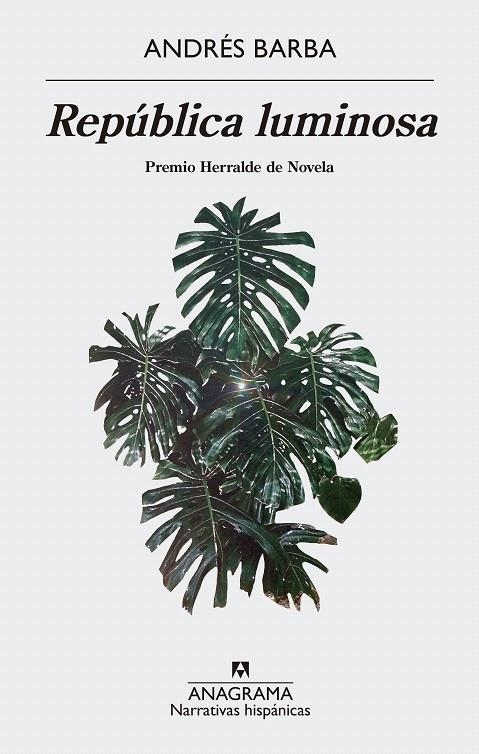 República luminosa | 9788433998460 | Barba, Andrés | Librería Castillón - Comprar libros online Aragón, Barbastro