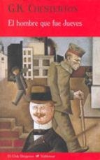 El hombre que fue Jueves | 9788477026280 | Chesterton, Gilbert Keith | Librería Castillón - Comprar libros online Aragón, Barbastro