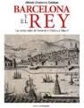 Barcelona y el Rey | 9788479481414 | Chamorro Esteban, Alfredo | Librería Castillón - Comprar libros online Aragón, Barbastro