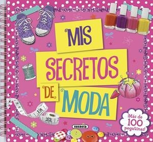 Mis secretos de moda | 9788467744187 | Susaeta, Equipo | Librería Castillón - Comprar libros online Aragón, Barbastro
