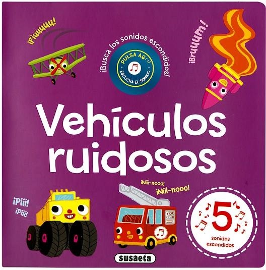Vehículos ruidosos | 9788467756166 | Susaeta, Equipo | Librería Castillón - Comprar libros online Aragón, Barbastro