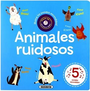Animales ruidosos | 9788467756159 | Susaeta, Equipo | Librería Castillón - Comprar libros online Aragón, Barbastro