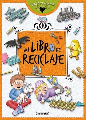 Mi libro de reciclaje | 9788467757972 | Susaeta, Equipo | Librería Castillón - Comprar libros online Aragón, Barbastro