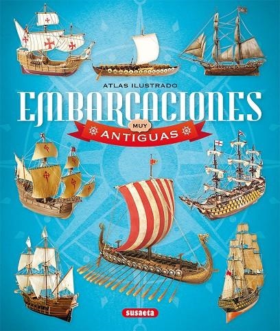 Atlas ilustrado embarcaciones muy antiguas | 9788467754377 | Benvehí, Lluc | Librería Castillón - Comprar libros online Aragón, Barbastro