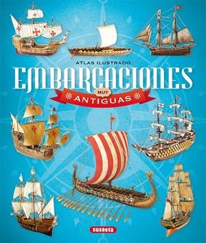 Atlas ilustrado embarcaciones muy antiguas | 9788467754377 | Benvehí, Lluc | Librería Castillón - Comprar libros online Aragón, Barbastro
